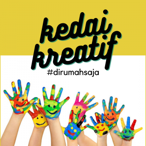 4B-Kedai Kreatif #dirumahsaja